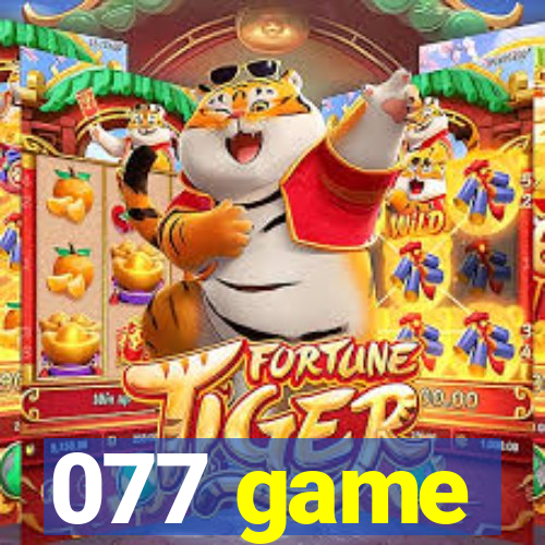 077 game